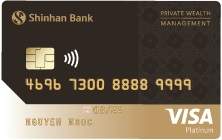 Giới thiệu và Đặc quyền thẻ Shinhan Visa PWM Hạng Bạch Kim