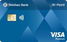 Giới thiệu và Ưu đãi thẻ Shinhan Visa Hi-Point hạng Bạch Kim